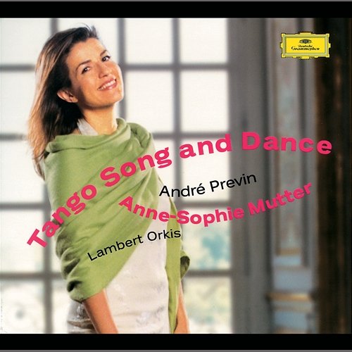 Anne-Sophie Mutter - Tango Song and Dance Anne-Sophie Mutter