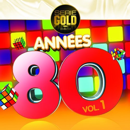 Annees 80-Vol 1 Various Artists
