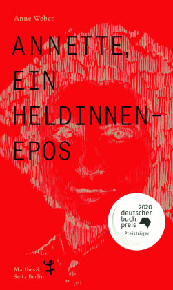 Annette, ein Heldinnenepos Matthes & Seitz Berlin