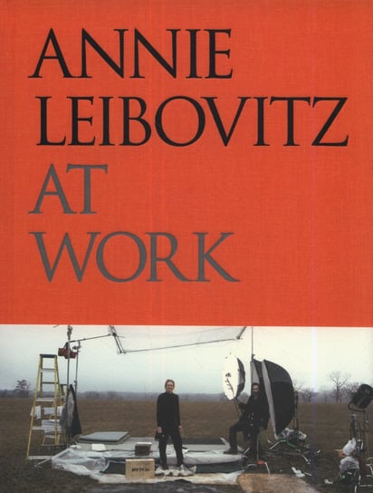 Annie Leibovitz at Work Leibovitz Annie
