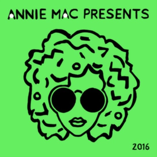 Annie Mac Presents... 2016 Various Artists