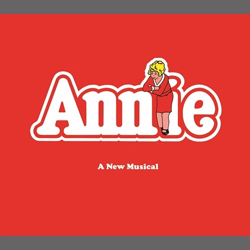 Annie (Original Broadway Cast Recording) Original Broadway Cast of Annie