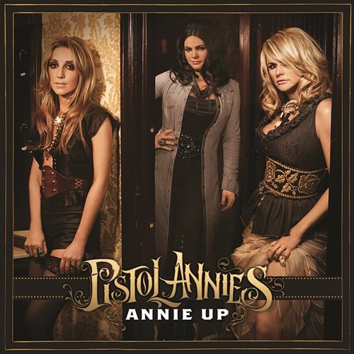Annie Up Pistol Annies, Miranda Lambert
