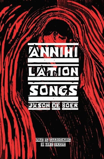 Annihilation Songs Deboer Jason