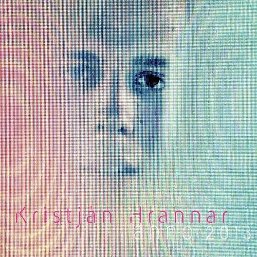 Anno 2013 Kristján Hrannar
