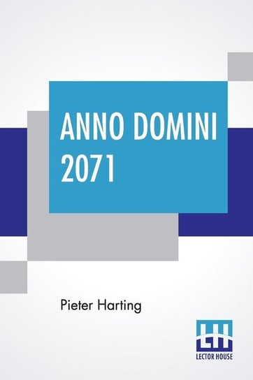 Anno Domini 2071 Harting Pieter