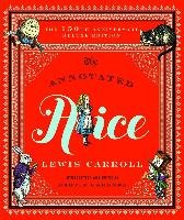 Annotated Alice Carroll Lewis, Burstein Mark, Gardner Martin
