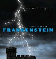 Annotated Frankenstein Shelley Mary Wollstonecraft, Wolfson Susan J.