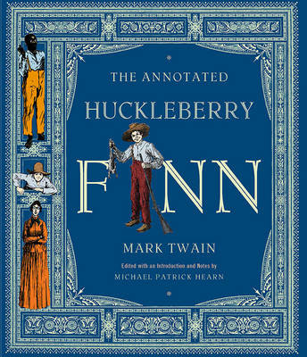 ANNOTATED HUCKLEBERRY FINN ADV Twain Mark