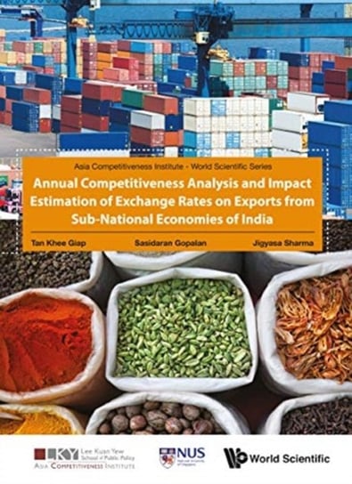 Annual Competitiveness Analysis And Impact Estimation Of Exchange Rates On Exports From Sub-national Opracowanie zbiorowe