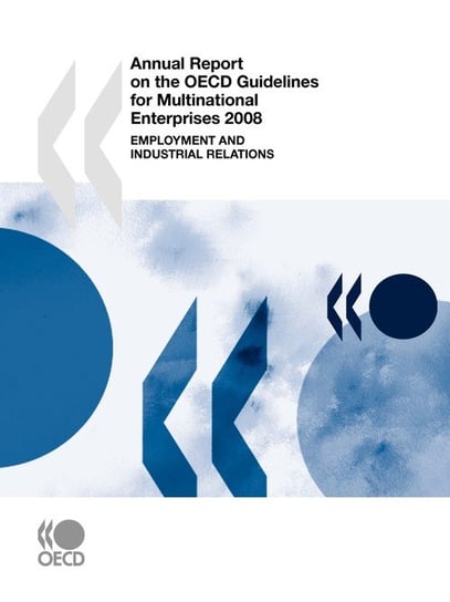 Annual Report on the OECD Guidelines for Multinational Enterprises 2008 Oecd Publishing