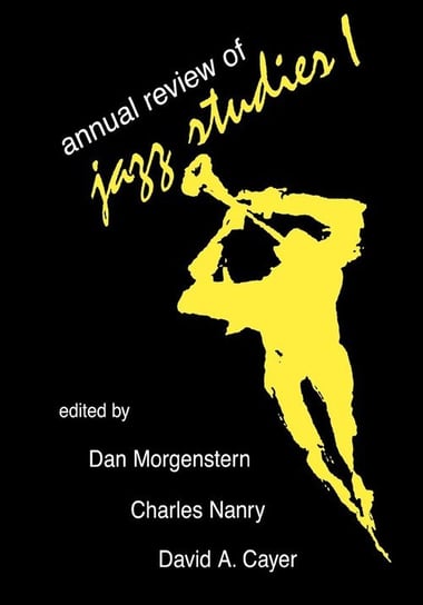 Annual Review of Jazz Studies 1 Berger Edward