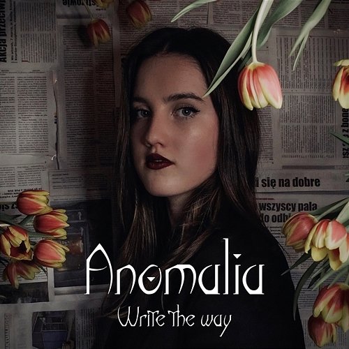 Anomalia Write the way