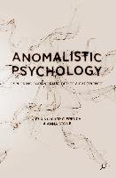 Anomalistic Psychology French Christopher C., Stone Anna