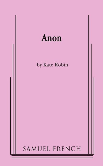 Anon Robin Kate
