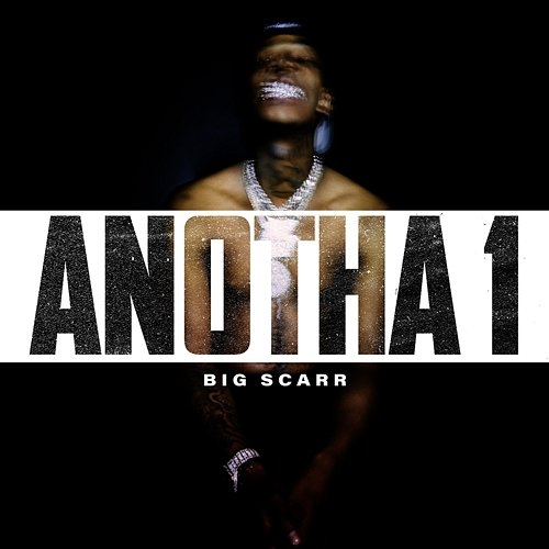 Anotha 1 Big Scarr
