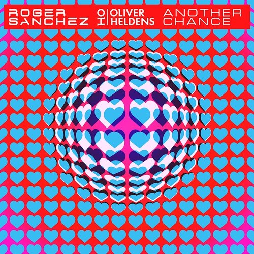 Another Chance Roger Sanchez x Oliver Heldens