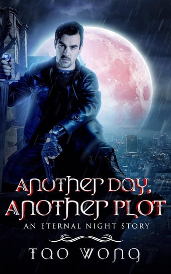 Another Day, Another Plot - ebook epub Tao Wong