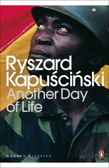 Another Day of Life Kapuściński Ryszard
