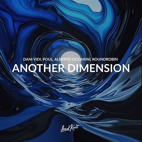 Another Dimension Dani Vidi, Poul, Roundrobin, Alberto Ciccarini