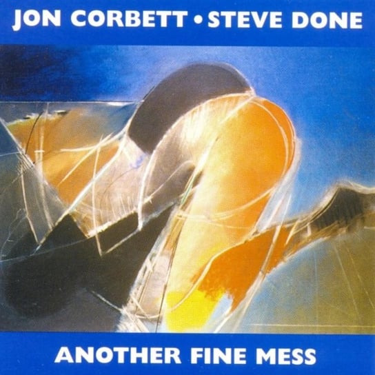 Another Fine Mess Corbett Jon, Done Steve