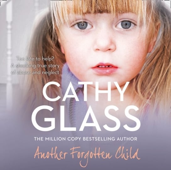 Another Forgotten Child Glass Cathy