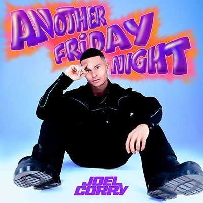 Another Friday Night (18 Track Deluxe) Corry Joel