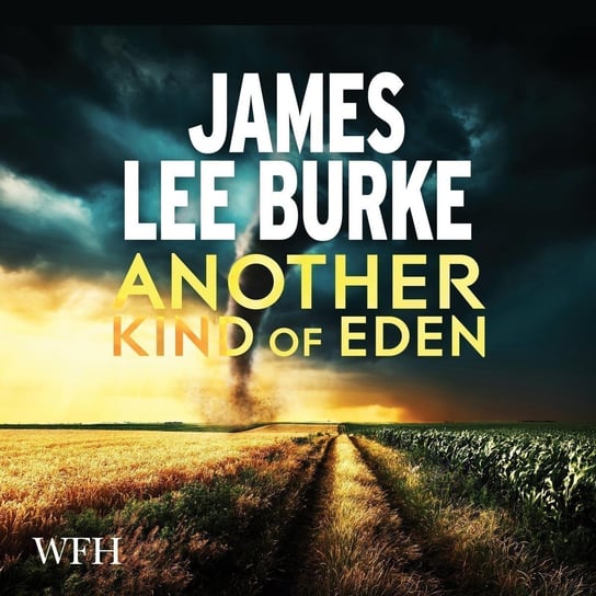 Another Kind of Eden Burke James Lee