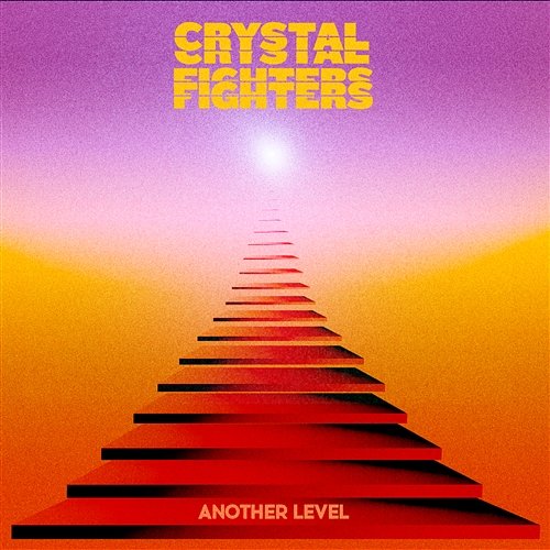 Another Level Crystal Fighters