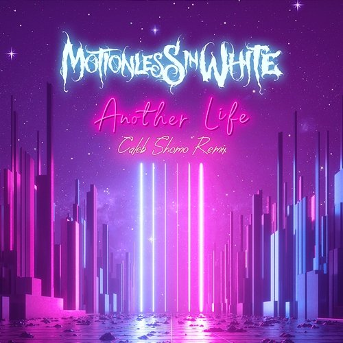 Another Life Motionless In White