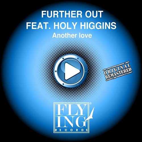 Another Love Further Out feat. Holy Higgins