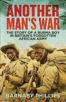 Another Man's War Phillips Barnaby