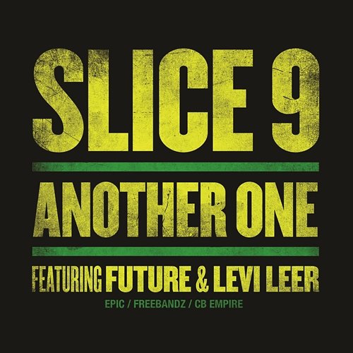 Another One Slice 9 feat. Future & Levi Leer