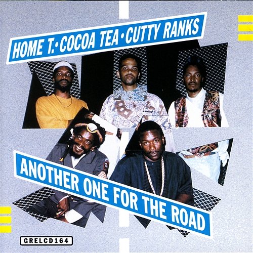 Another One For The Road Home T, Cocoa Tea, Cutty Ranks