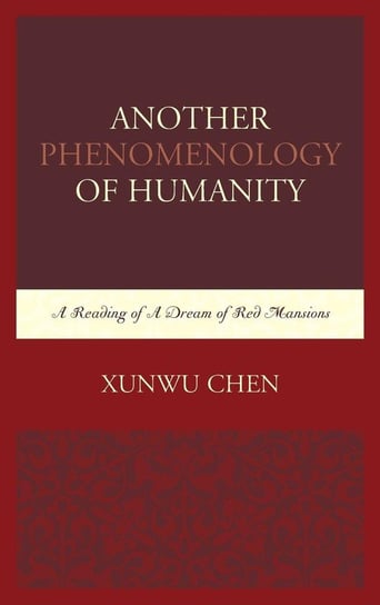 Another Phenomenology of Humanity Chen Xunwu
