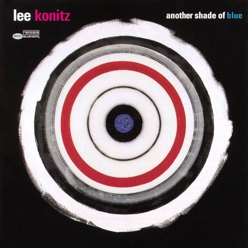 Another Shade Of Blue Lee Konitz, Brad Mehldau, Charlie Haden