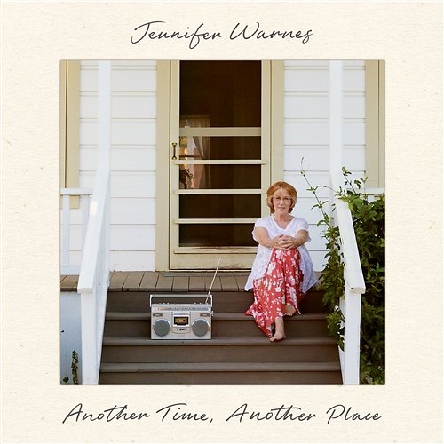 Another Time, Another Place Jennifer Warnes
