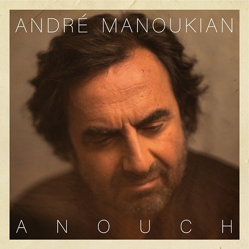 Anouch André Manoukian