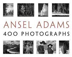 Ansel Adams' 400 Photographs Adams Ansel