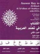 Answer Key to Al-Kitaab Fii Tacallum Al-Carabiyya: A Textbook for Arabicpart Two, Second Edition Brustad Kristen, Al-Tonsi Abbas, Al-Batal Mahmoud