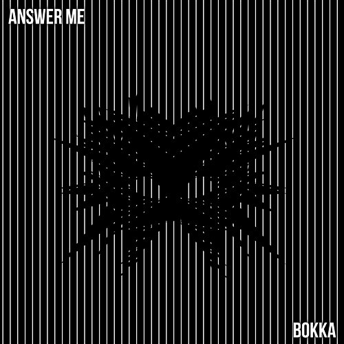 Answer Me Bokka