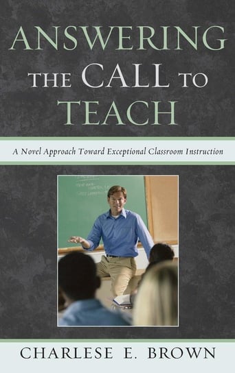 Answering the Call to Teach Brown Charlese