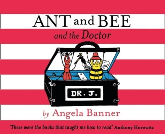 Ant and Bee and the Doctor Angela Banner