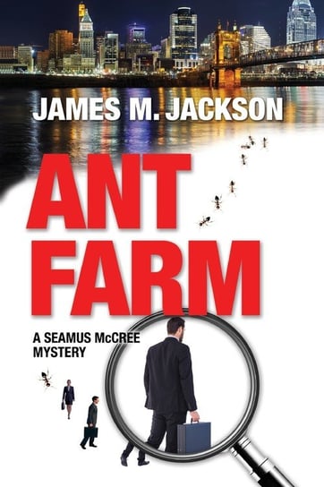 Ant Farm Jackson James M