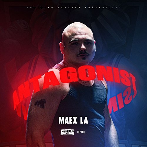 Antagonist Maex LA, PROTOTYP RAPSTAR