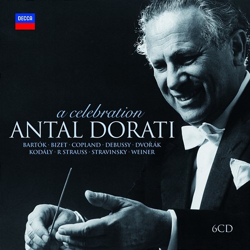 Antal Dorati - A Celebration Antal Doráti