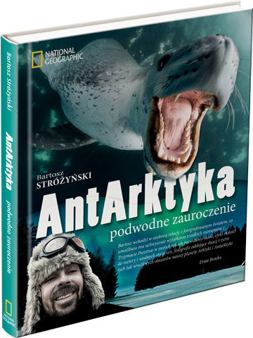 AntArktyka. Podwodne zauroczenie Stróżyński Bartosz