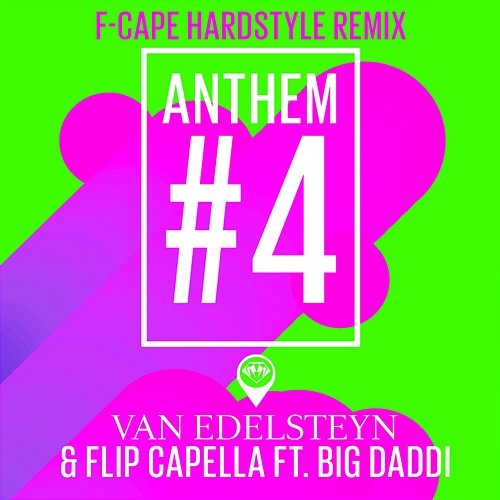 Anthem #4 (F-Cape Hardstyle Remix) Van Edelsteyn