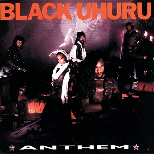 Black Uhuru Anthem Black Uhuru
