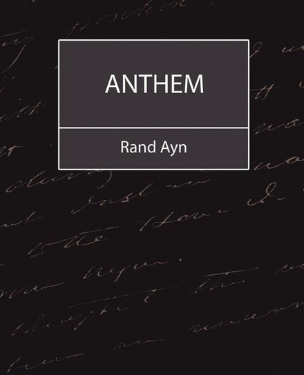Anthem Rand Ayn Ayn